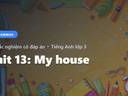 Bài Trắc Nghiệm Tiếng Anh lớp 3 Unit 13: My house - Grammar - Global Success có đáp án