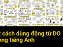 32 cách dùng động từ DO trong tiếng Anh