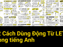 32 Cách Dùng Động Từ LET trong tiếng Anh